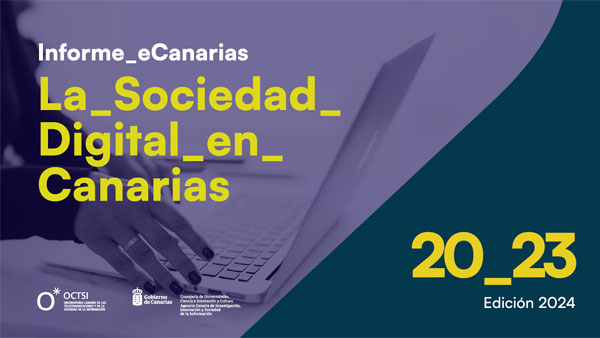 Informe sobre la Sociedad Digital en Canarias 2023 (eCanarias)